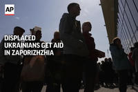 Displaced From Across Ukraine Get Aid in Zaporizhzhia