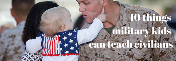 10 Things Military Kids Can Teach Civilians | Military.com