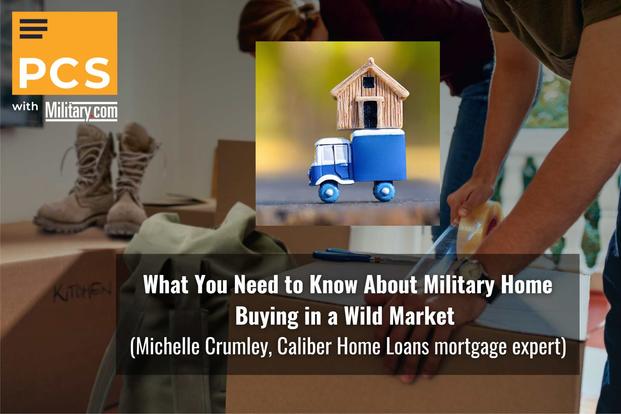 What You Need to Know About Military Home Buying in a Wild Market (Michelle Crumley, Caliber Home Loans mortgage expert)